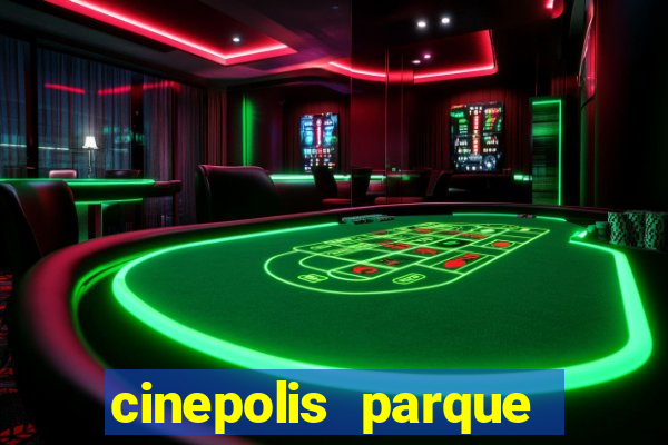 cinepolis parque shopping bahia